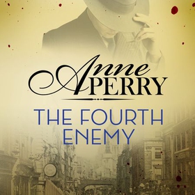 The Fourth Enemy (Daniel Pitt Mystery 6) (lydbok) av Anne Perry