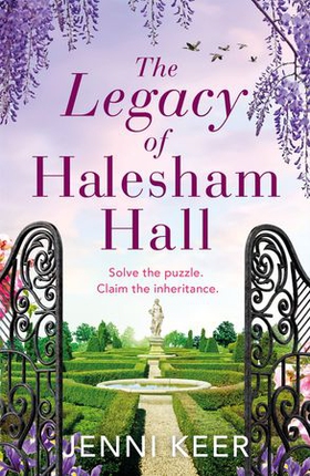The Legacy of Halesham Hall - Shortlisted for Best Historical Romantic Novel at the Romantic Novel Awards 2023 (ebok) av Jenni Keer