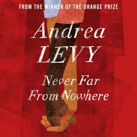 Never Far From Nowhere (lydbok) av Andrea Levy