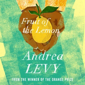 Fruit of the Lemon (lydbok) av Andrea Levy