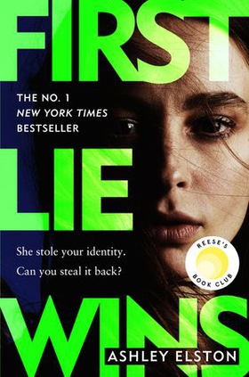 First Lie Wins - The electrifying No. 1 New York Times bestselling thriller with a jaw-dropping twist (ebok) av Ukjent