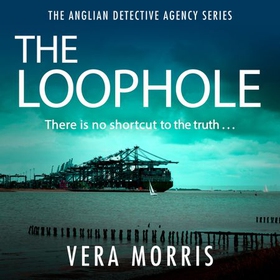 The Loophole - The Anglian Detective Agency Series (lydbok) av Vera Morris