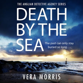 Death by the Sea - The Anglian Detective Agency Series (lydbok) av Vera Morris