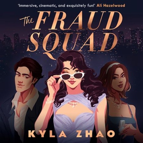 The Fraud Squad - The most dazzling and glamorous debut of 2023! (lydbok) av Ukjent