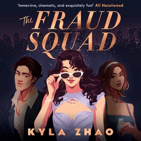 The Fraud Squad - The most dazzling and glamorous debut of 2023! (lydbok) av Ukjent