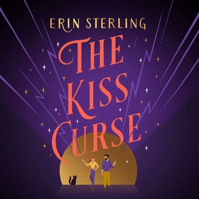 The Kiss Curse - The next spellbinding rom-com from the author of the TikTok hit, THE EX HEX! (lydbok) av Erin Sterling