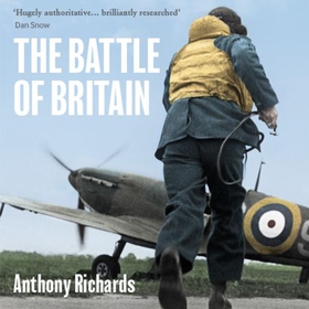 The Battle of Britain (lydbok) av Anthony Richards