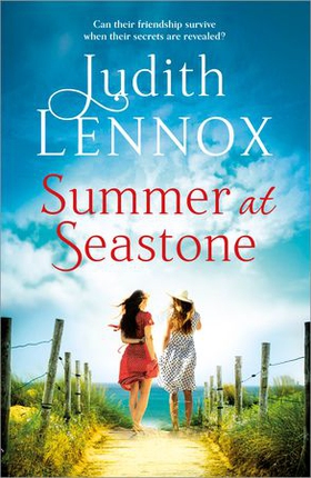 Summer at Seastone - A mesmerising tale of the enduring power of friendship and a love that stems from the Second World War (ebok) av Judith Lennox