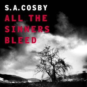 All The Sinners Bleed - the new thriller from the award-winning author of RAZORBLADE TEARS (lydbok) av Ukjent