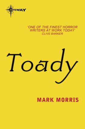 Toady (ebok) av Mark Morris