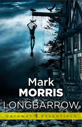 Longbarrow (ebok) av Mark Morris