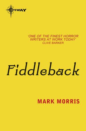 Fiddleback (ebok) av Mark Morris