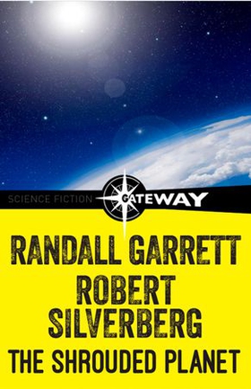 The Shrouded Planet (ebok) av Randall Garrett