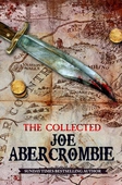 The Collected Joe Abercrombie