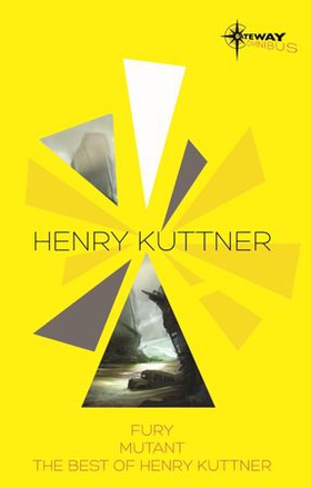 Henry Kuttner SF Gateway Omnibus (ebok) av Henry Kuttner