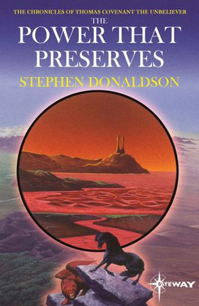 The Power That Preserves - The Chronicles of Thomas Covenant Book Three (ebok) av Stephen Donaldson