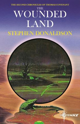 The Wounded Land - The Second Chronicles of Thomas Covenant Book One (ebok) av Stephen Donaldson