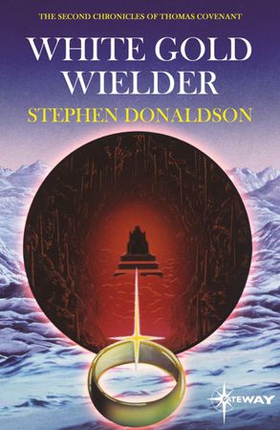 White Gold Wielder - The Second Chronicles of Thomas Covenant Book Three (ebok) av Stephen Donaldson