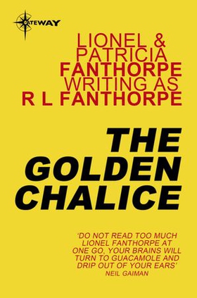 The Golden Chalice (ebok) av R L Fanthorpe