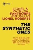 The Synthetic Ones