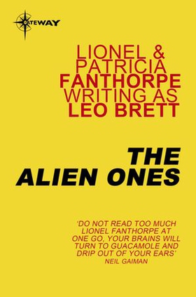 The Alien Ones (ebok) av Leo Brett