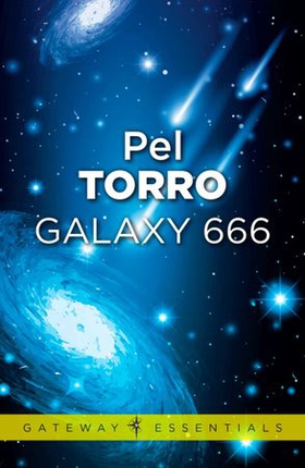 Galaxy 666 (ebok) av Pel Torro