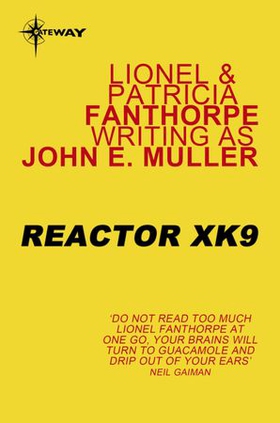Reactor XK9 (ebok) av John E. Muller