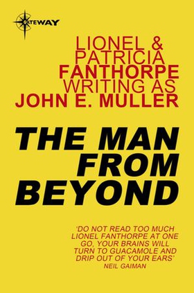 The Man From Beyond (ebok) av John E. Muller