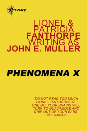 Phenomena X (ebok) av John E. Muller