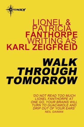 Walk Through Tomorrow (ebok) av Karl Zeigfreid
