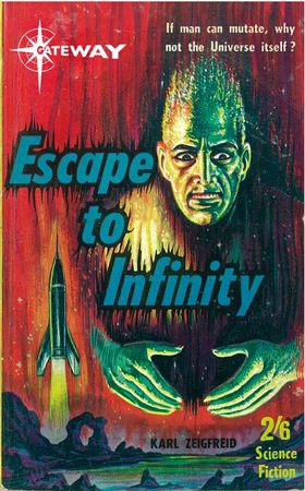 Escape to Infinity (ebok) av Karl Zeigfreid