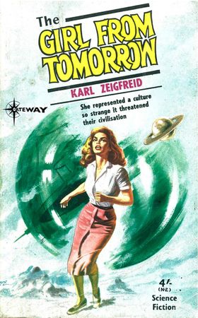 The Girl From Tomorrow (ebok) av Karl Zeigfreid