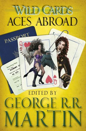 Wild Cards: Aces Abroad (ebok) av George R.R. Martin