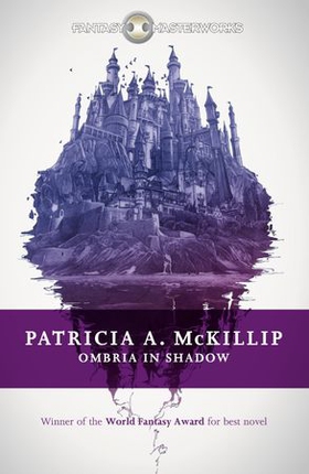 Ombria in Shadow (ebok) av Patricia A. McKillip