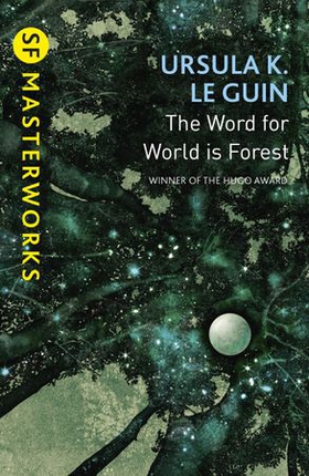 The Word for World is Forest (ebok) av Ursula K. LeGuin