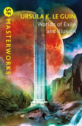 Worlds of Exile and Illusion - Rocannon's World, Planet of Exile, City of Illusions (ebok) av Ursula K. Le Guin