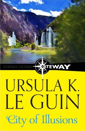 City Of Illusions (ebok) av Ursula K. LeGuin