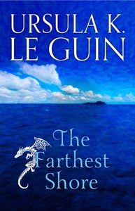 The Farthest Shore (ebok) av Ursula K. LeGuin