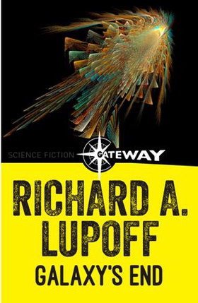 Galaxy's End - Sun's End Book 2 (ebok) av Richard A. Lupoff