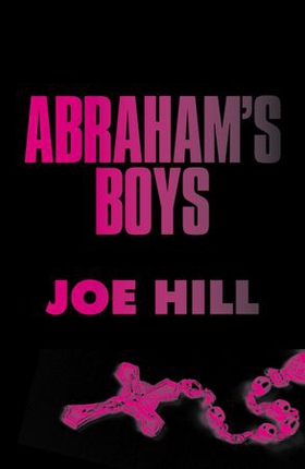 Abraham's Boys (ebok) av Joe Hill