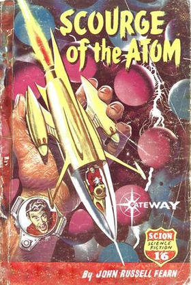 Scourge of the Atom (ebok) av John Russell Fearn