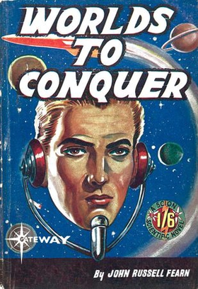 Worlds To Conquer (ebok) av John Russell Fearn