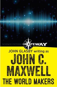 The World Makers (ebok) av John Glasby, John