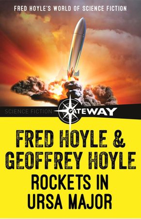 Rockets in Ursa Major (ebok) av Fred Hoyle