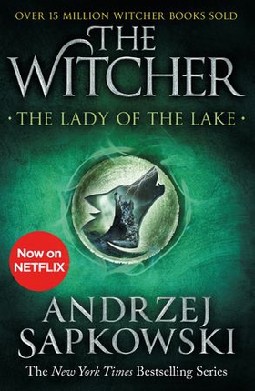 The Lady of the Lake - Witcher 5 - Now a major Netflix show (ebok) av Andrzej Sapkowski