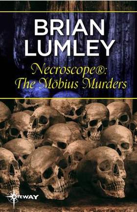 Necroscope®: The Möbius Murders (ebok) av Brian Lumley