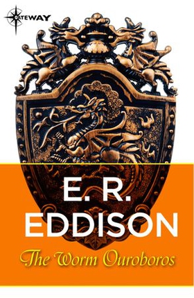 The Worm Ouroboros (ebok) av E. R. Eddison