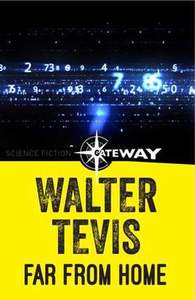 Far From Home - From the author of The Queen's Gambit - now a major Netflix drama (ebok) av Walter Tevis