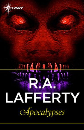 Apocalypses (ebok) av R. A. Lafferty