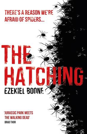 The Hatching (ebok) av Ezekiel Boone